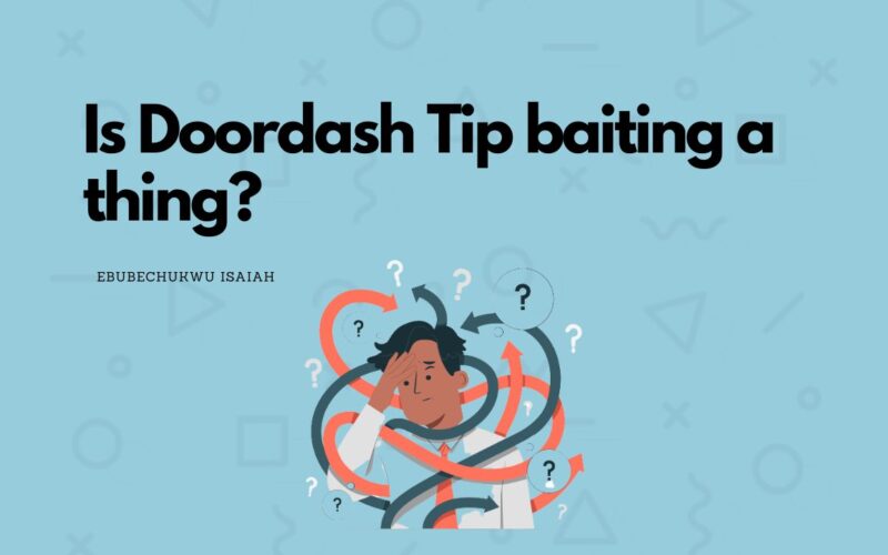 Is Doordash Tip baiting a thing?