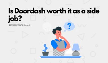 Is Doordash worth it as a side job?