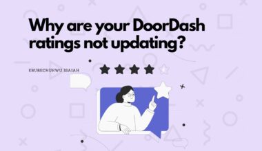 Why are your DoorDash ratings not updating? This is the reason