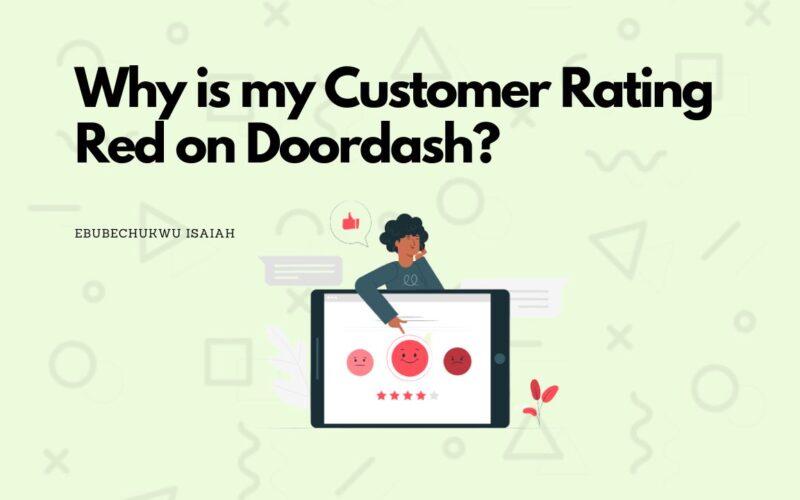 Why is my Customer Rating Red on Doordash?