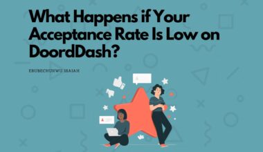 What Happens if Your Acceptance Rate Is Low on DoordDash?