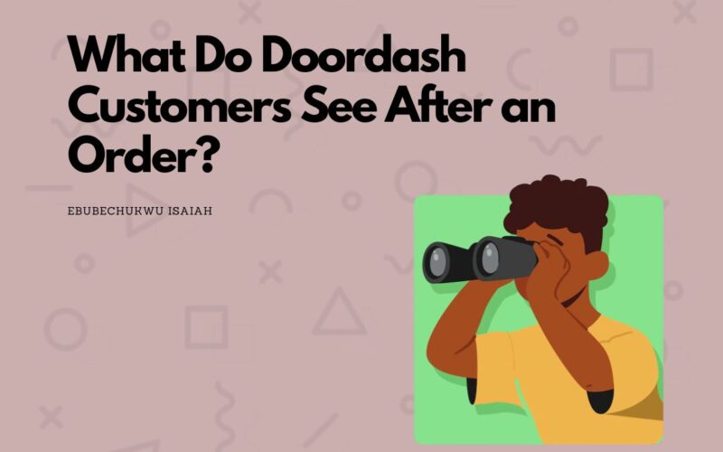 What Do Doordash Customers See Featured Image