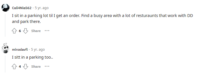 Comment from DoorDash drivers who get orders by staying in a location