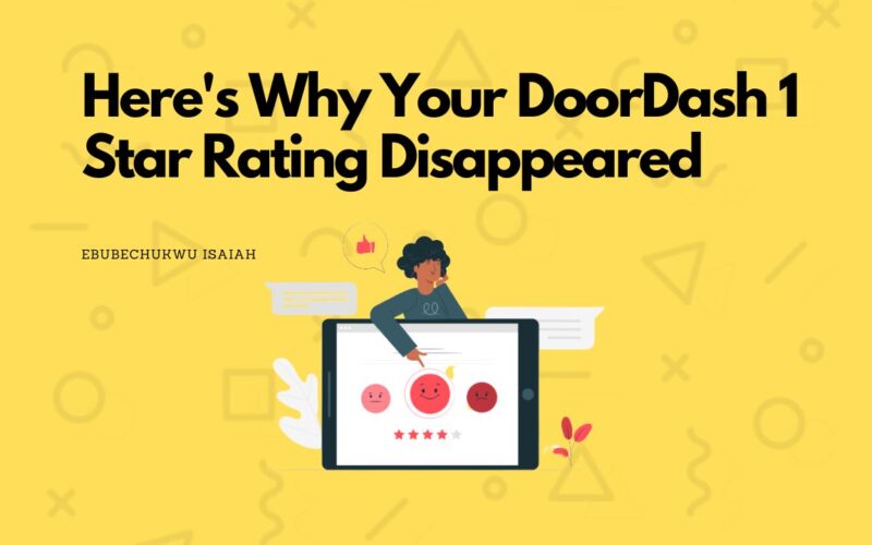 Here's Why Your DoorDash 1 Star Rating Disappeared