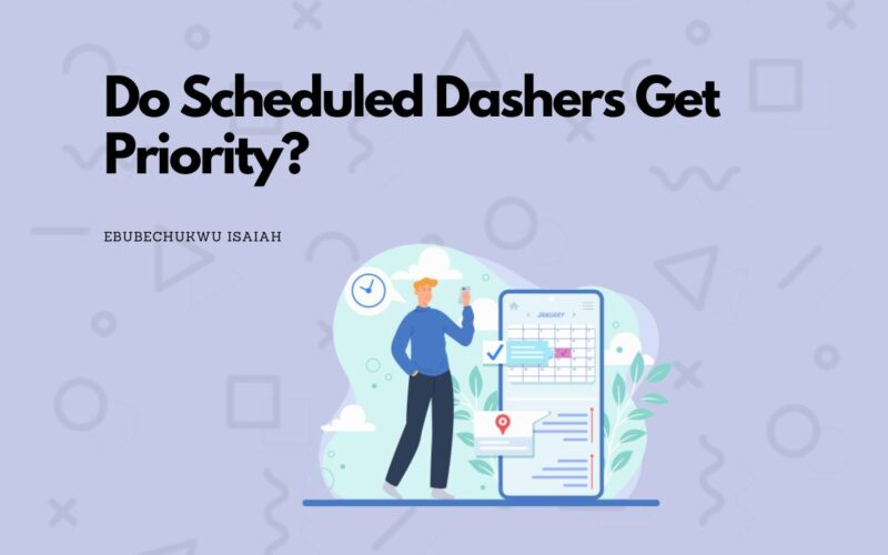 Do Scheduled Dashers Get Priority?