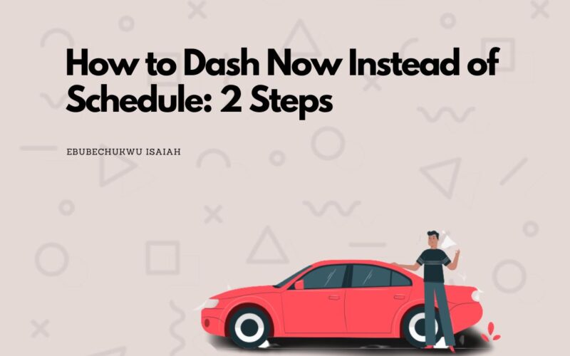 How to Dash Now Instead of Schedule: 2 Steps