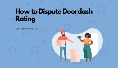 How to Dispute Doordash Rating: 4 Steps to Take