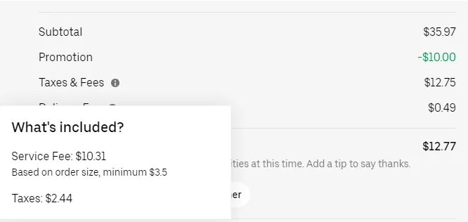 A higher service fee on Uber eats due to promotion