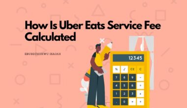 How Is Uber Eats Service Fee Calculated