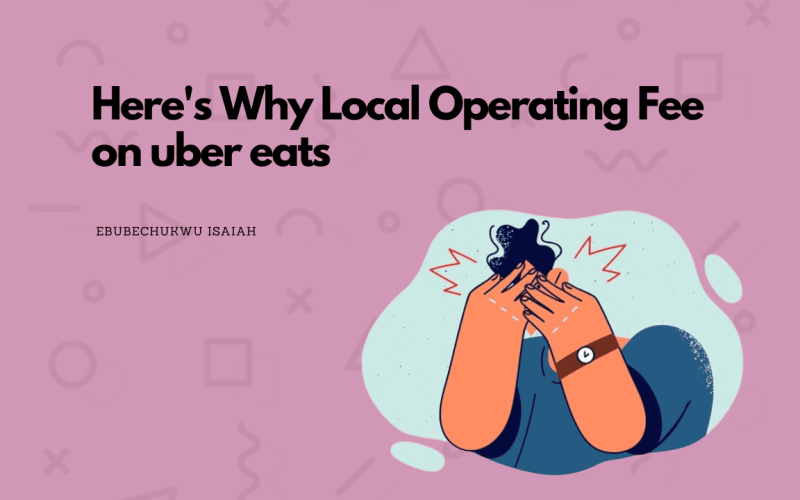 A featured image on the topic Here's Why Local Operating Fee on uber eats