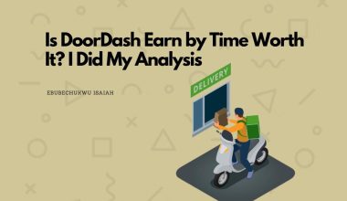 Is DoorDash Earn by Time Worth It? I Did My Analysis